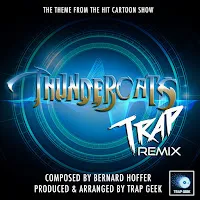 Trap Geek — Thundercats Main Theme (From "Thundercats") (Trap Remix) — обложка